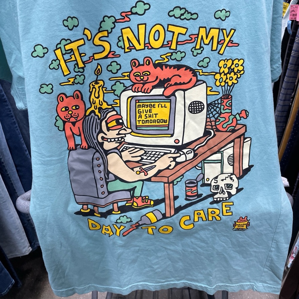 Killer Acid T-Shirt Mens M It's Not My Day To Care Graphic Cotton Tee Seafoam
